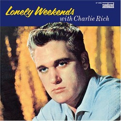 Charlie Rich Lonely Weekends Vinyl LP