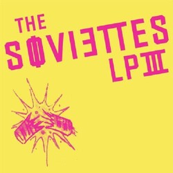 The Soviettes LP III Vinyl LP