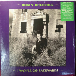 Robyn Hitchcock I Wanna Go Backwards Vinyl LP