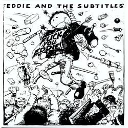 Eddie And The Subtitles Fuck You Eddie! Vinyl LP