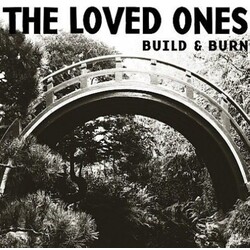 The Loved Ones (3) Build & Burn Vinyl LP