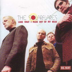 The Solarflares Look What I Made Out Of My Head Vinyl LP