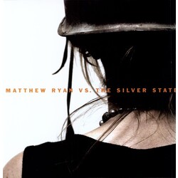 Matthew Ryan / The Silver State Matthew Ryan Vs. The Silver State Vinyl LP