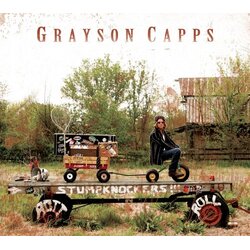 Grayson Capps / The Stumpknockers Rott N Roll Vinyl LP