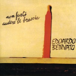 Edoardo Bennato Non Farti Cadere Le Braccia Vinyl LP