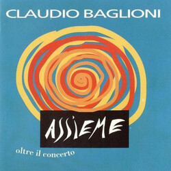 Claudio Baglioni Assieme Oltre Il Concerto Vinyl LP