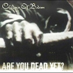 Children Of Bodom Are You Dead Yet? Vinyl LP