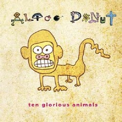 Alice Donut Ten Glorious Animals Vinyl LP