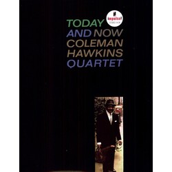 Coleman Hawkins Quartet Today And Now Vinyl 2 LP