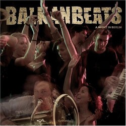 Various Balkanbeats - A Night In Berlin Vinyl LP