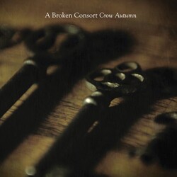 A Broken Consort Crow Autumn Vinyl LP