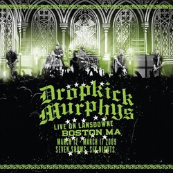 Dropkick Murphys Live On Lansdowne Boston MA (March 12 - March 17 2009 Seven Shows Six Nights) Vinyl LP