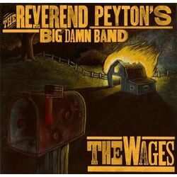 The Reverend Peyton's Big Damn Band The Wages Vinyl LP