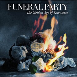 Funeral Party Golden Age Of Knowwhere Vinyl LP