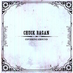 Chuck Ragan Covering Ground Vinyl LP