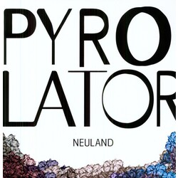 Pyrolator Neuland Vinyl LP