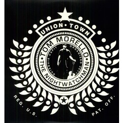 Tom: The Nightwatchman Morello Union Town Vinyl LP