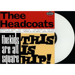 Thee Headcoats Kids Are All Square-This Is Hip! Vinyl LP