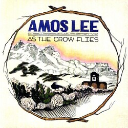 Amos Lee As The Crow Flies  Vinyl LP