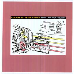 Cleaners From Venus Blow Away Your Troubles Vinyl LP