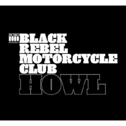 Black Rebel Motorcycle Club Howl Vinyl 2 LP