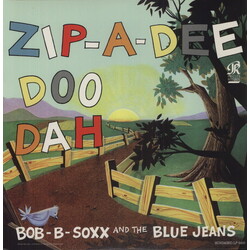 Bob B. Soxx And The Blue Jeans Zip-A-Dee Doo Dah Vinyl LP