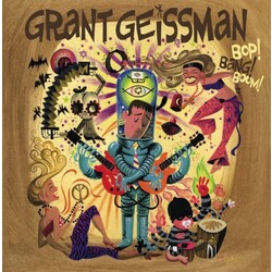 Grant Geissman Bop! Bang! Boom! 180gm Vinyl 2 LP