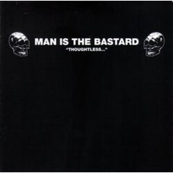 Man Is The Bastard Thoughtless ltd rmstrd Vinyl LP