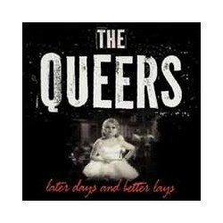 Queers Later Days & Better Lays Vinyl LP