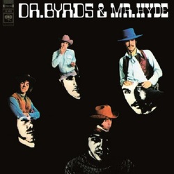 Byrds DR BYRDS & MR HYDE Vinyl LP