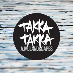 Takka Takka A. M. Landscapes Vinyl LP