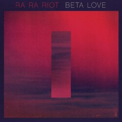 Ra Ra Riot Beta Love Vinyl LP