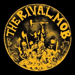 The Rival Mob Mob Justice Vinyl LP