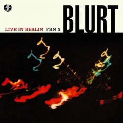 Blurt Live In Berlin Vinyl LP