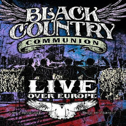 Black Country Communion LIVE OVER EUROPE Vinyl 2 LP