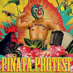 Pinata Protest El Valiente Vinyl LP