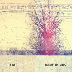 Wild Dreams Are Maps Vinyl LP