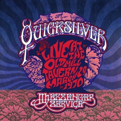 Quicksilver Messenger Service LIVE AT THE OLD MILL TAVERN: MARCH 29 1970 Vinyl 2 LP