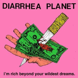 Diarrhea Planet I'm Rich Beyond Your Wildest Dreams Vinyl LP