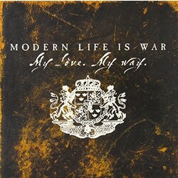 Modern Life Is War My Love. My Way (Red) Coloured Vinyl LP