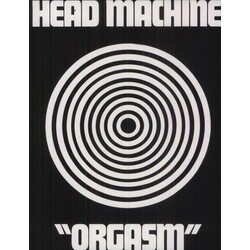 Head Machine Orgasm Vinyl LP