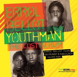 Errol Bellot Youthman-The Lost Album Vinyl LP