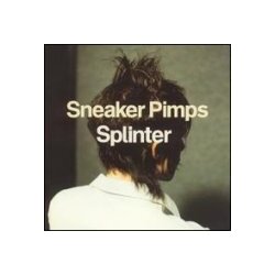 Sneaker Pimps Splinter  Vinyl LP