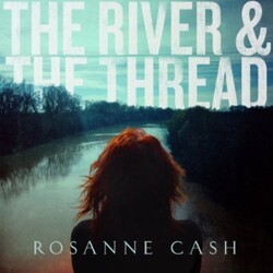 Rosanne Cash River & The Thread Vinyl LP