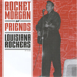 Rocket Morgan & Friends Louisiana Rockers 7"