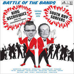 King Uszniewicz & The Uszniewicztones Battle Of The Bands Vinyl LP