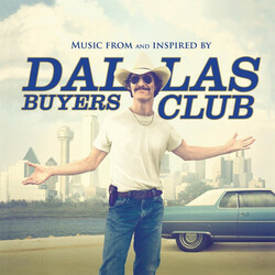 Dallas Buyers Club O.S.T. (Hol) Dallas Buyers Club O.S.T. (Hol) vinyl LP