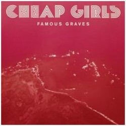 Cheap Girls Famous Graves Vinyl LP