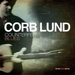 Corb Lund Counterfeit Blues Vinyl LP