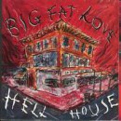 Big Fat Love Hell House Vinyl LP